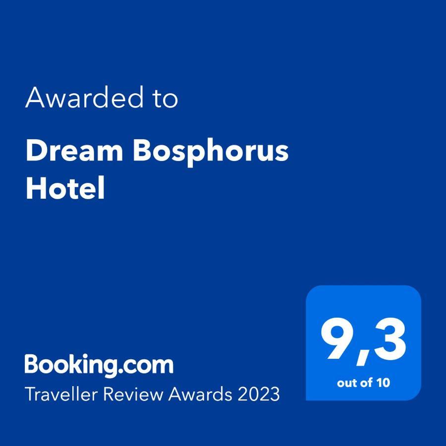 Dream Bosphorus Hotel Istanbul Eksteriør billede